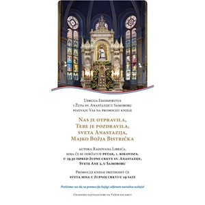 Predstavljanja knjige "Nas je otpravila, Tebe je pozdravila, sveta Anastazija, Majko Božja Bistrička" u Samoboru